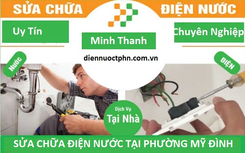 Sửa chữa điện nước tại Mỹ Đình