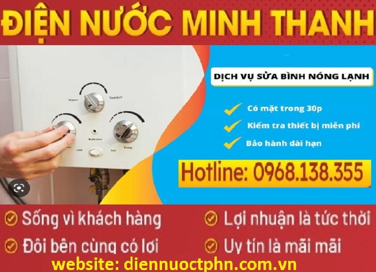 Minh Thanh dịch vụ sửa bình nóng lạnh tốt nhất ở quận Hoàng Mai