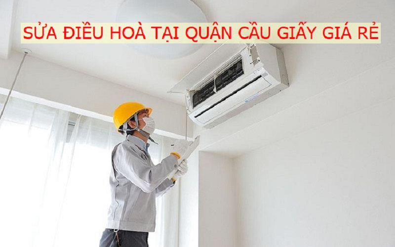 sửa điều hòa tại Quận Cầu Giấy