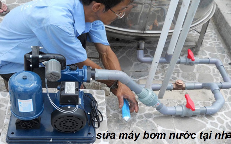 Thợ sửa máy bơm nước tại nhà giá rẻ