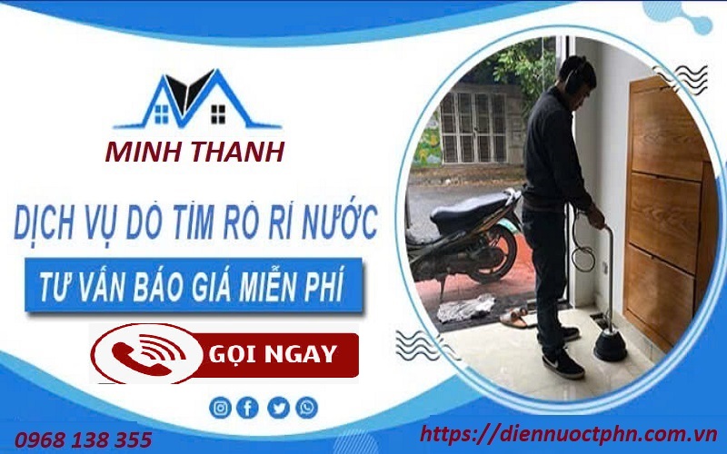 Gọi dịch vụdof tìm rò rỉ nước tại Hà Đông