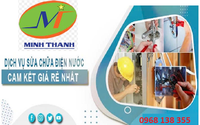 Sửa Điện nước Minh Thanh uy tín, chuyên nghiệp, giá rẻ