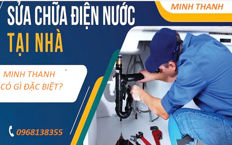 sửa chữa điện nước Minh Thanh uy tín giá rẻ