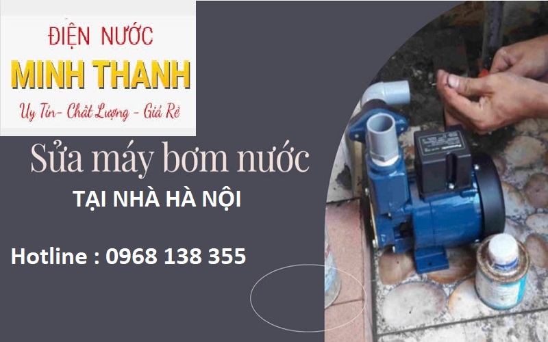 Chuyên sửa máy bơm nước gia đình tại Hà Nội