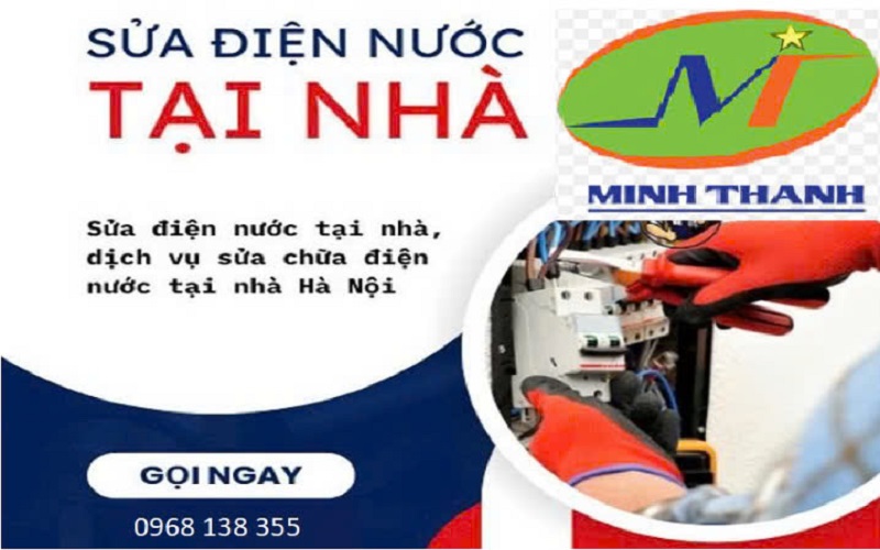 Minh Thanh dịch vụ sửa chữa điện nước tại nhà nhanh chóng chuyên nghiệp